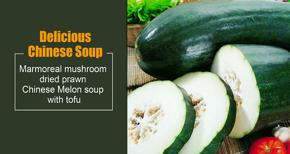 Delicious Chinese Soup: Marmoreal mushroom dried prawn Chinese Melon soup with tofu